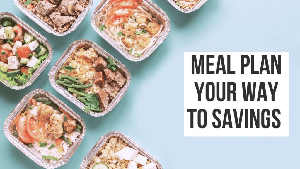 3 Tips to Meal Plan Your Way to Savings at the Grocery Store